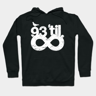 93 Til Infinity Hoodie